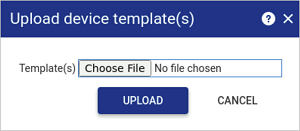 Upload device templates